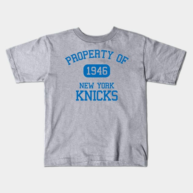 Property of New York Knicks Kids T-Shirt by Funnyteesforme